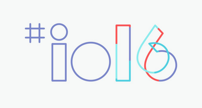 Google I/O 2016 3月8日開放申請 5月18日確定登場!