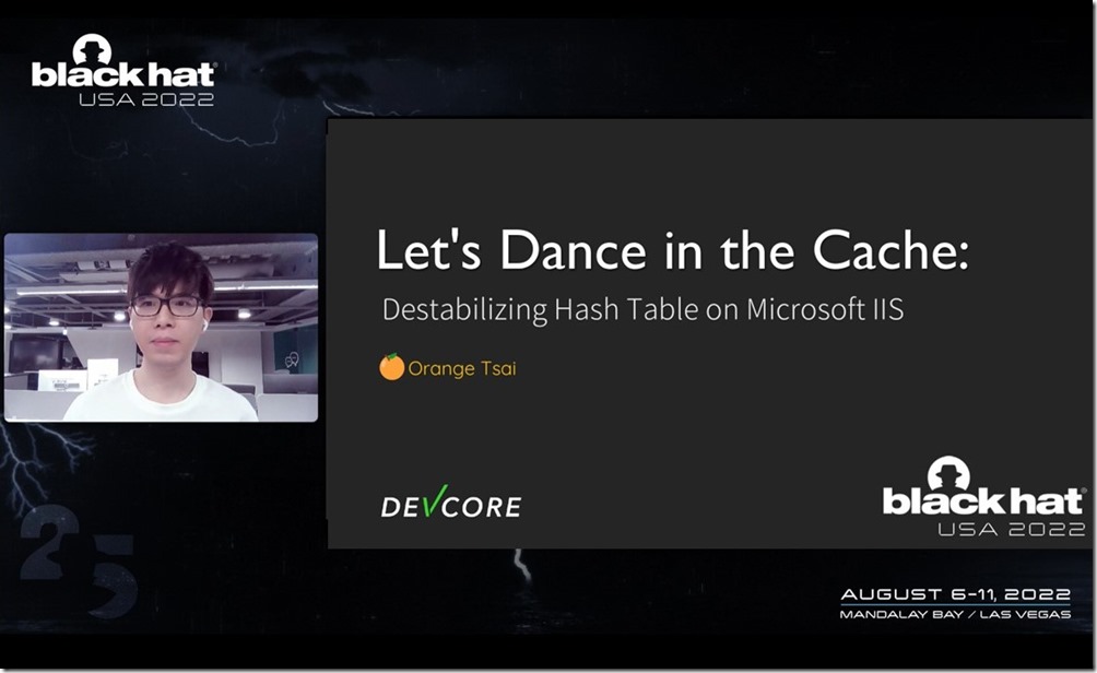 【新聞照片】全球頂尖駭客雲集 黑帽大會 Black Hat USA 登場 DEVCORE 連五年站上最高資安殿堂 揭露最新微軟 IIS 三大漏洞研究 (1) 【新聞照片】全球頂尖駭客雲集 黑帽大會 Black Hat USA 登場 DEVCORE 連五年站上最高資安殿堂 揭露最新微軟 IIS 三大漏洞研究 (1)