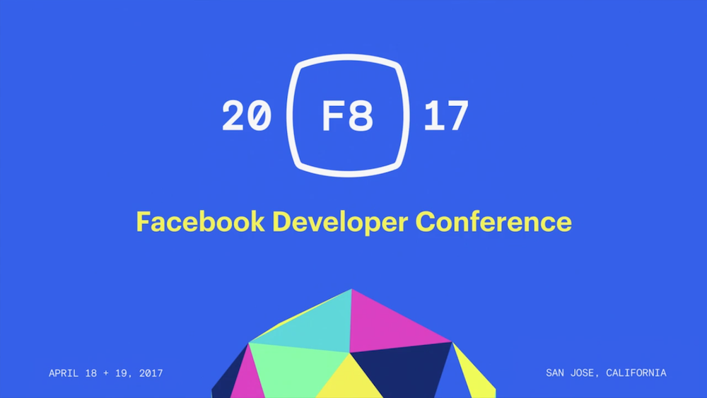 2017 Facebook F8開發者大會 AR、VR、AI為今年Facebook發展三大方向